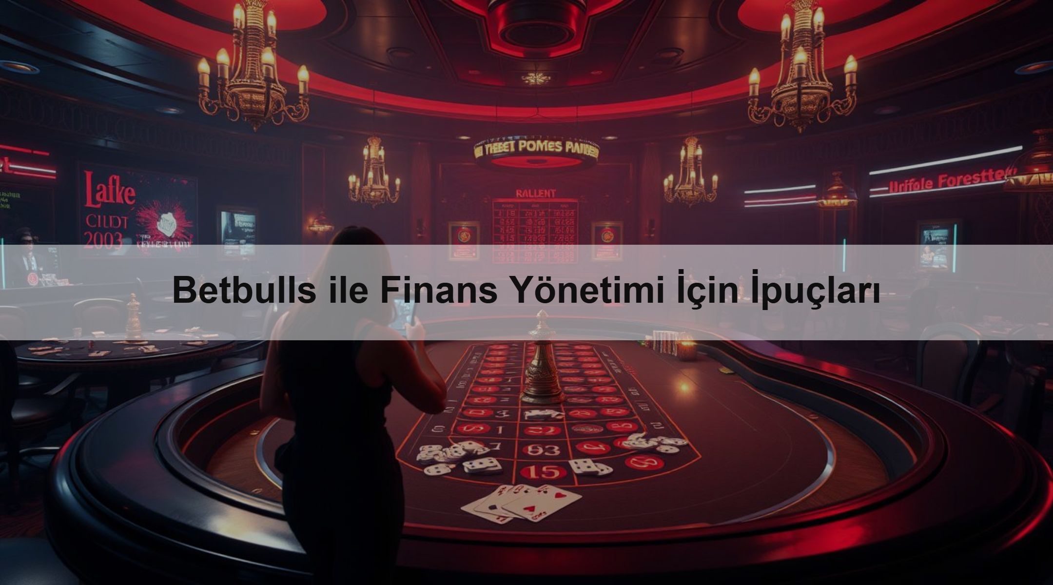 Betbulls ile Finans Yönetimi İçin İpuçları