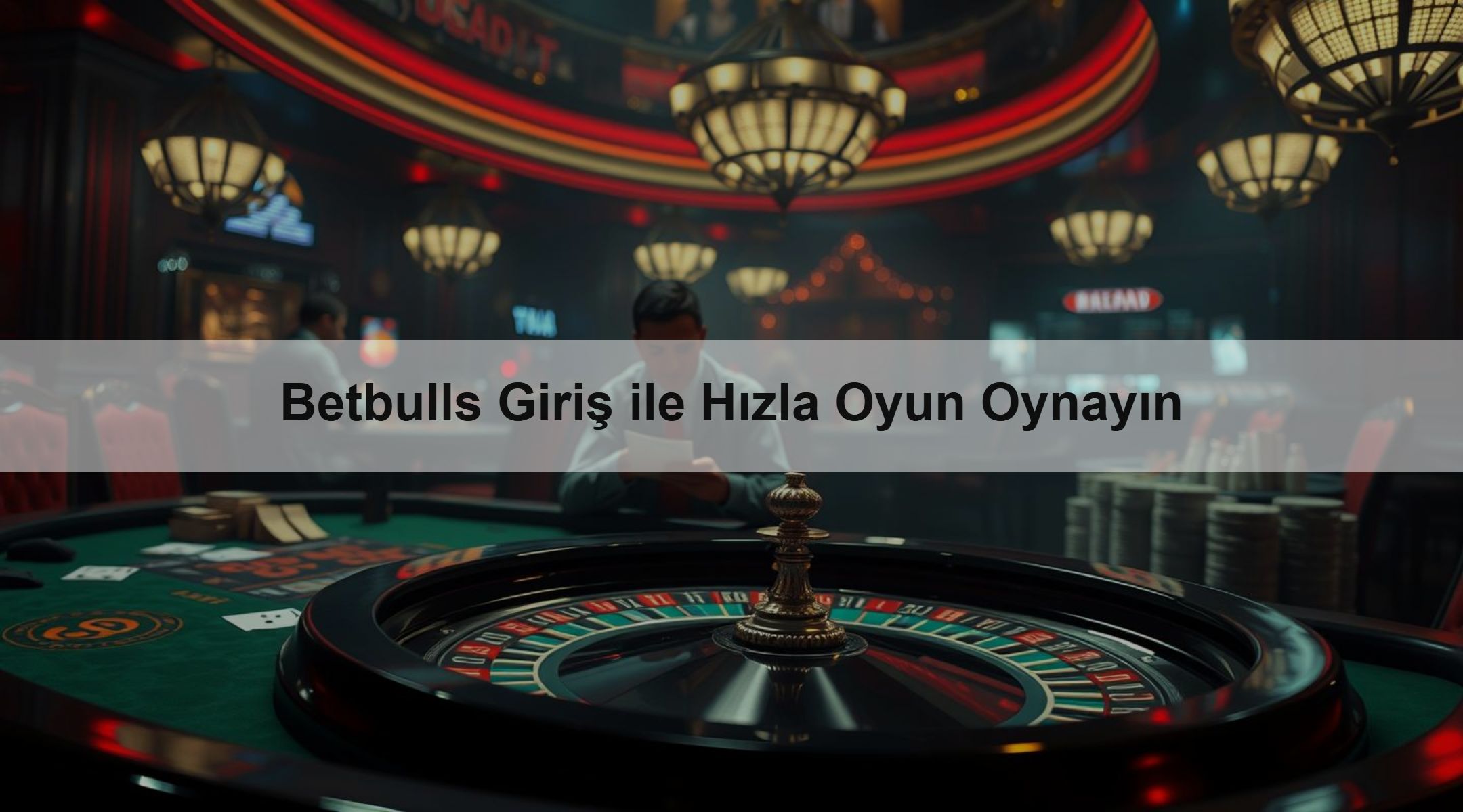 Betbulls Giriş ile Hızla Oyun Oynayın