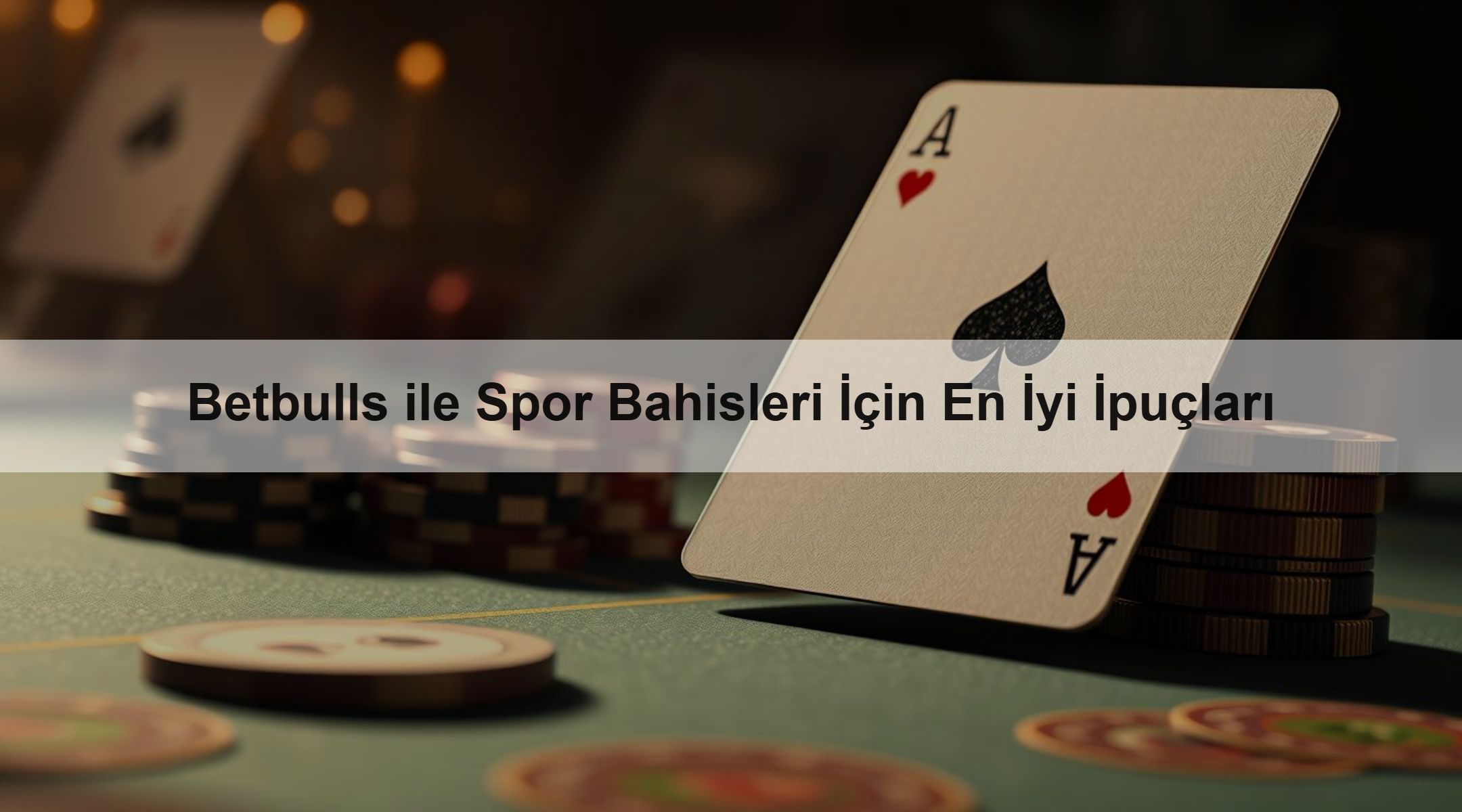 Betbulls ile Spor Bahisleri İçin En İyi İpuçları