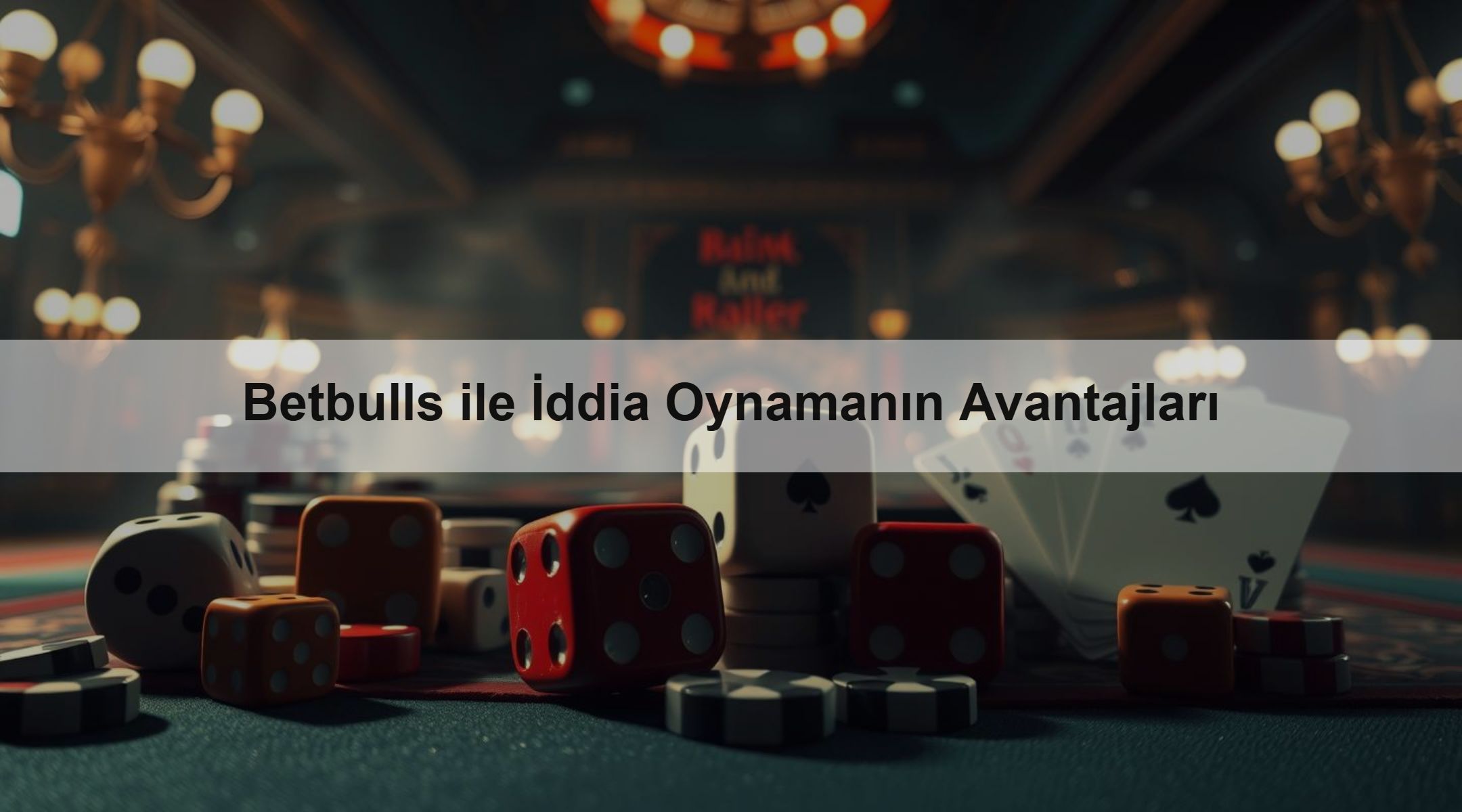 Betbulls ile İddia Oynamanın Avantajları