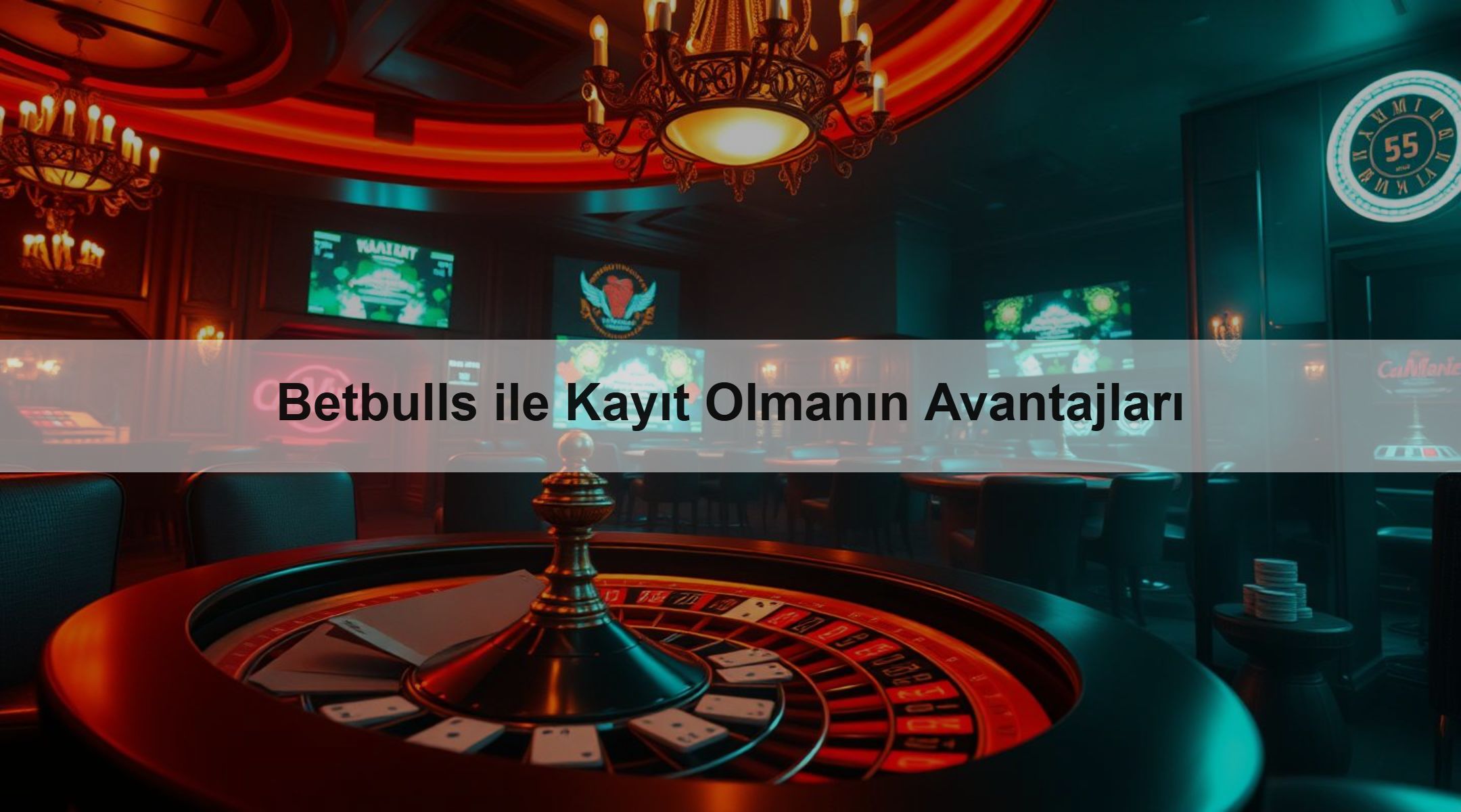 Betbulls ile Kayıt Olmanın Avantajları