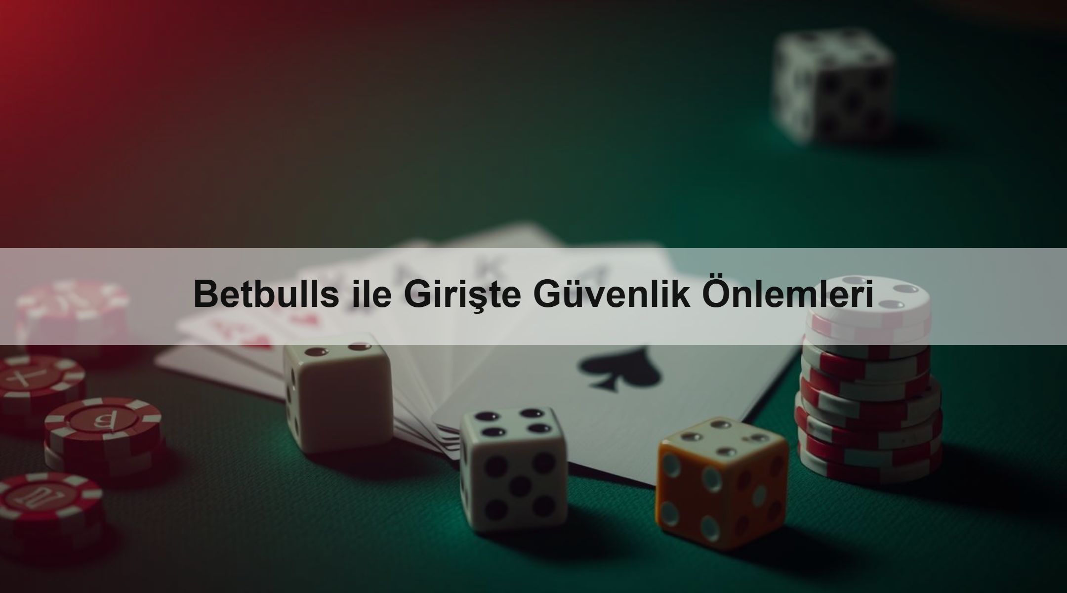 Betbulls ile Girişte Güvenlik Önlemleri