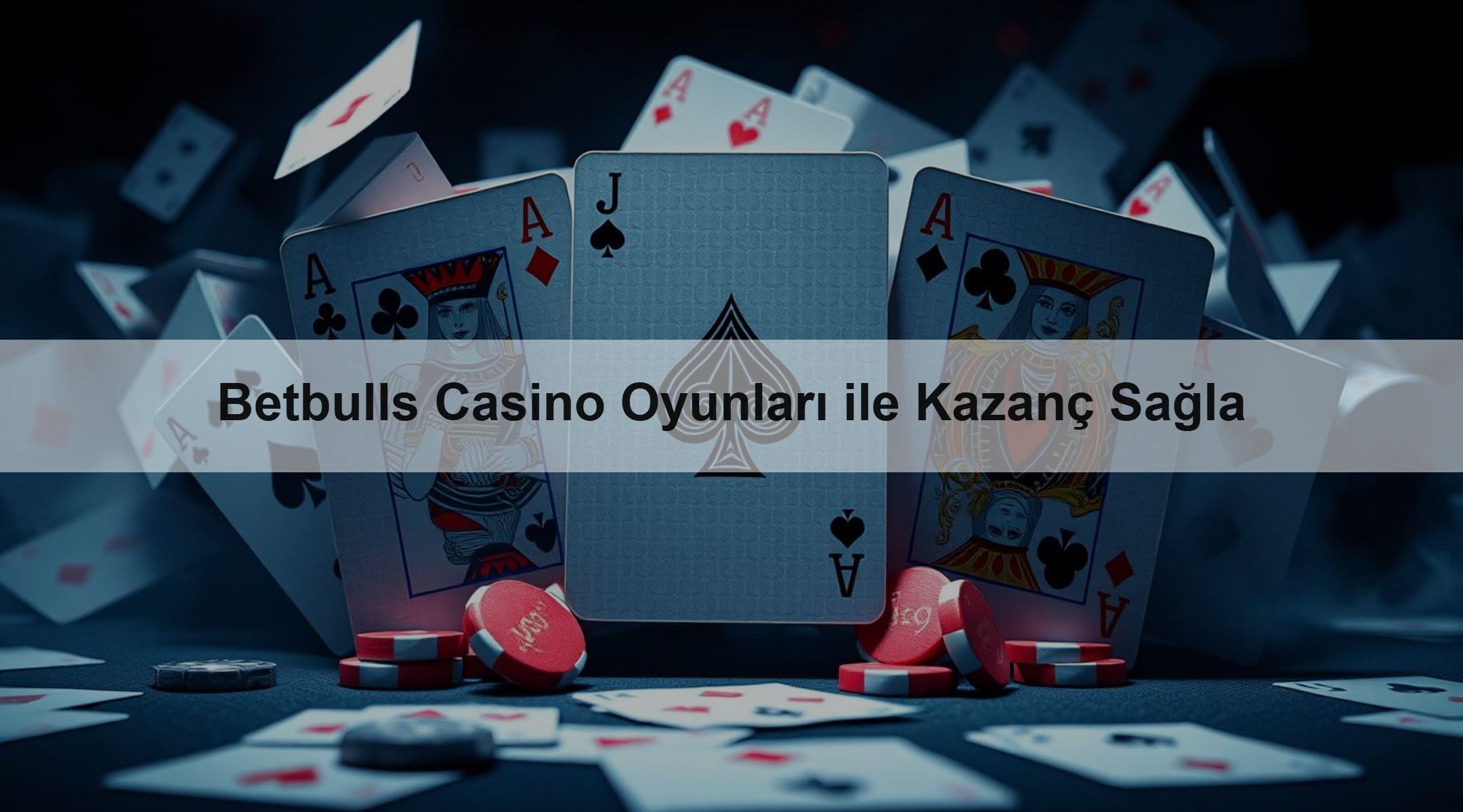 Betbulls Casino Oyunları ile Kazanç Sağla