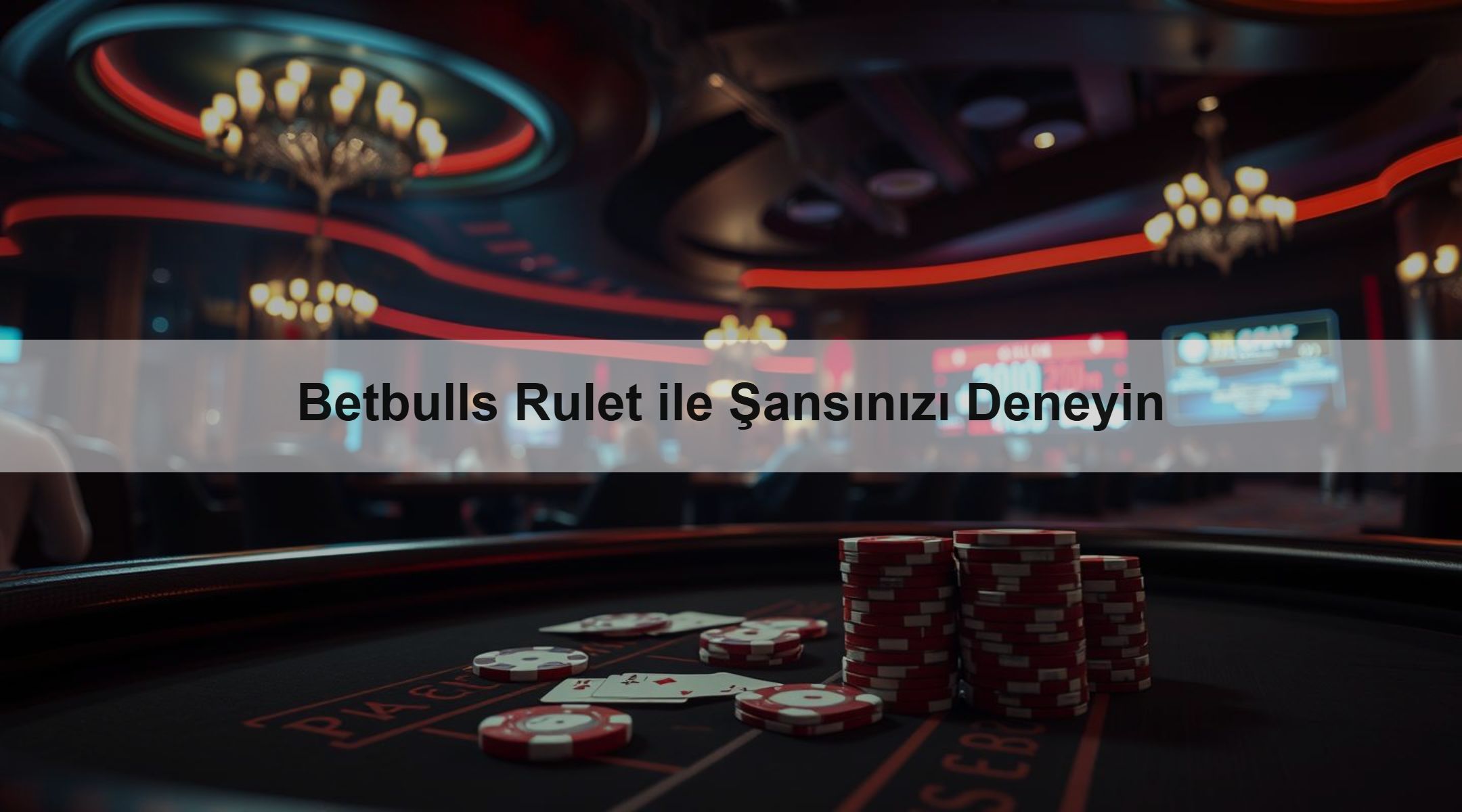 Betbulls Rulet ile Şansınızı Deneyin