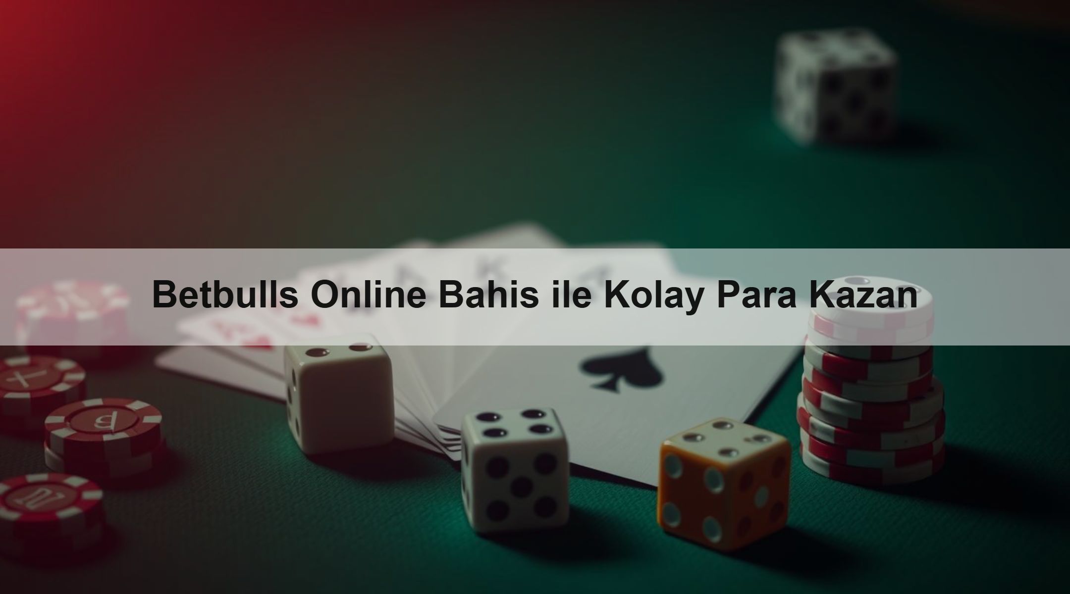 Betbulls Online Bahis ile Kolay Para Kazan